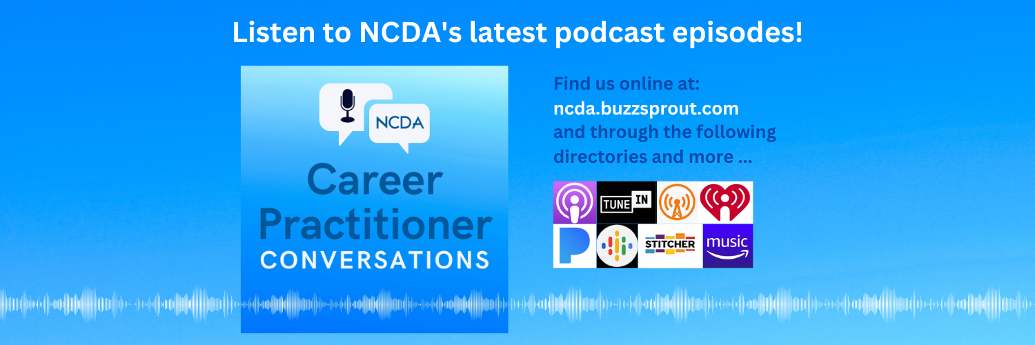 NCDA’s Podcast: Career Practitioner Conversations